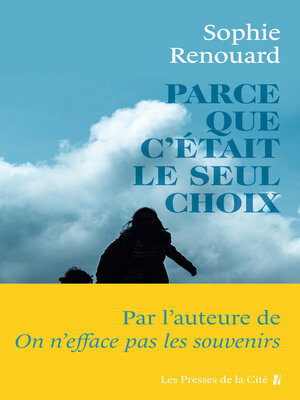 cover image of Parce que c'était le seul choix